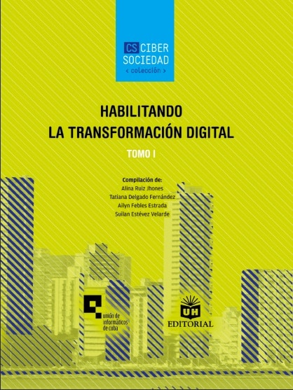 Habilitando la Transformación Digital Tomo 1